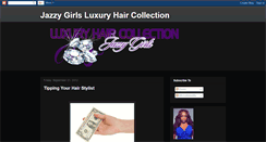 Desktop Screenshot of jazzygirlsluxuryhaircollection.blogspot.com