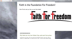 Desktop Screenshot of faithisthefoundationforfreedom.blogspot.com