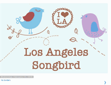 Tablet Screenshot of losangelessongbird.blogspot.com