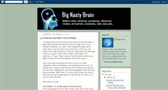 Desktop Screenshot of bignastybrain.blogspot.com