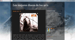 Desktop Screenshot of losmejoresdiscosdelos90.blogspot.com