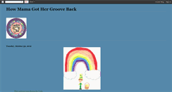 Desktop Screenshot of howmamagothergrooveback.blogspot.com