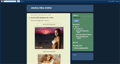 Desktop Screenshot of jessicaalbaonlineyahoofyu.blogspot.com