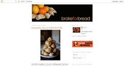 Desktop Screenshot of brakeforbread.blogspot.com