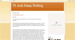 Desktop Screenshot of illjustkeeprollingon.blogspot.com