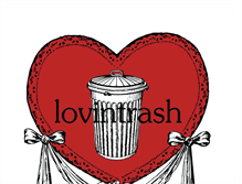 Tablet Screenshot of lovintrash.blogspot.com