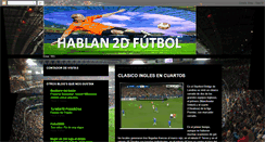 Desktop Screenshot of hablan2dfutbol.blogspot.com