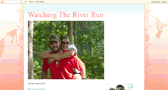 Desktop Screenshot of 1watchingtheriverrun.blogspot.com