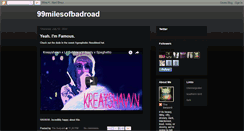 Desktop Screenshot of 99milesofbadroad.blogspot.com