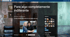 Desktop Screenshot of paraalgocompletamenteindiferente.blogspot.com