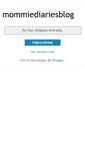 Mobile Screenshot of mommiediariesblog.blogspot.com