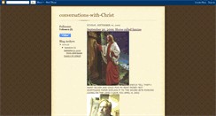 Desktop Screenshot of conversations-with-christ.blogspot.com