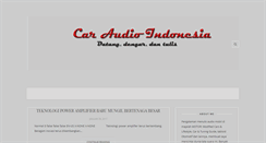 Desktop Screenshot of caraudioindonesia.blogspot.com