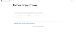 Desktop Screenshot of eldiaqueempeceacorrer.blogspot.com