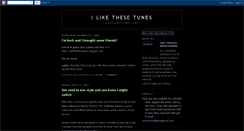 Desktop Screenshot of ilikethesetunes.blogspot.com