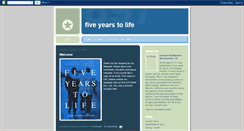 Desktop Screenshot of fiveyearstolife.blogspot.com
