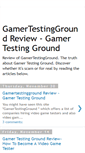 Mobile Screenshot of gamertestinggroundreview.blogspot.com