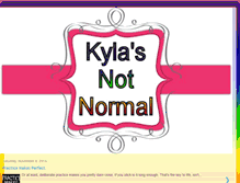 Tablet Screenshot of kylasnotnormal.blogspot.com