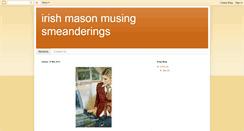 Desktop Screenshot of irishmasonmusingsmeanderings.blogspot.com