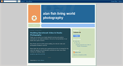 Desktop Screenshot of alanfishlivingworldphotography.blogspot.com