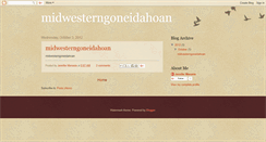 Desktop Screenshot of midwesterngoneidahoan.blogspot.com
