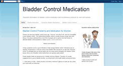 Desktop Screenshot of bladder-control-medication.blogspot.com