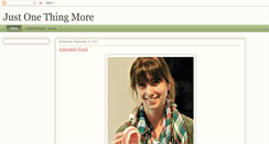Desktop Screenshot of justonethingmore.blogspot.com