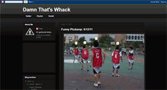 Desktop Screenshot of damnthatswhack.blogspot.com