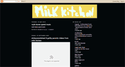 Desktop Screenshot of milk-kitchen.blogspot.com