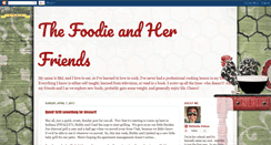 Desktop Screenshot of foodieandherfriends.blogspot.com