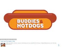 Tablet Screenshot of buddiesandhotdogs.blogspot.com