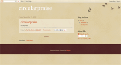 Desktop Screenshot of circularpraise.blogspot.com