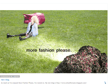 Tablet Screenshot of morefashionplease.blogspot.com