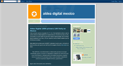 Desktop Screenshot of aldeadigitalmx.blogspot.com