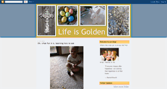 Desktop Screenshot of lifeisgolden.blogspot.com