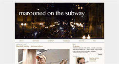 Desktop Screenshot of maroonedonthesubway.blogspot.com