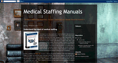 Desktop Screenshot of medicalstaffingmanuals.blogspot.com