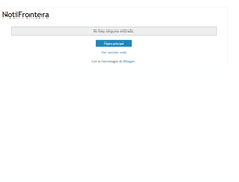 Tablet Screenshot of notifrontera.blogspot.com
