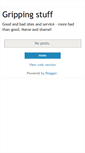 Mobile Screenshot of gripping-stuff.blogspot.com
