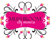 Tablet Screenshot of mushroom-city-memoirs.blogspot.com