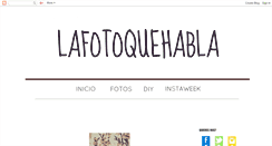 Desktop Screenshot of lafotoquehabla.blogspot.com