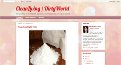 Desktop Screenshot of cleanlivingidirtyworld.blogspot.com