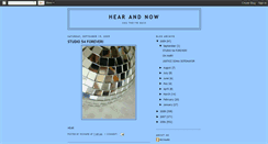 Desktop Screenshot of hear-and-now.blogspot.com