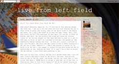 Desktop Screenshot of livefromleftfield.blogspot.com