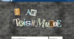 Desktop Screenshot of iamtrishmarie.blogspot.com