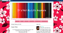 Desktop Screenshot of itsnotmylifeanymore.blogspot.com