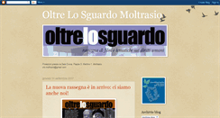 Desktop Screenshot of oltrelosguardomoltrasio.blogspot.com