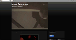Desktop Screenshot of innerfearence.blogspot.com