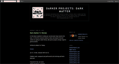 Desktop Screenshot of darkerprojectsdarkmatter.blogspot.com