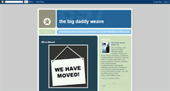 Desktop Screenshot of bigdaddyweave.blogspot.com